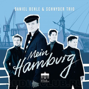 

Daniel Behle / Oliver Schnyder Trio - Mein Hamburg