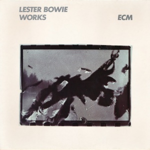 Lester Bowie - Works