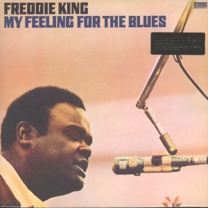 

Freddie King - My Feeling For The Blues