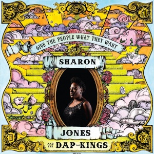 

Jones, Sharon & The Dap-Kings - Give The People What They Want