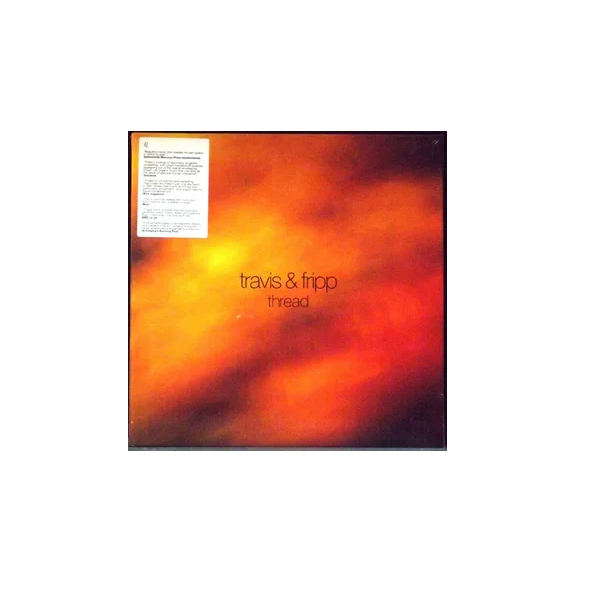 

Travis Theo; Fripp Robert Thread LP, Thread