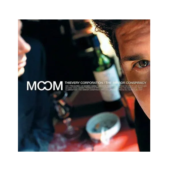 

Thievery Corporation Mirror Conspiracy LP, Mirror Conspiracy