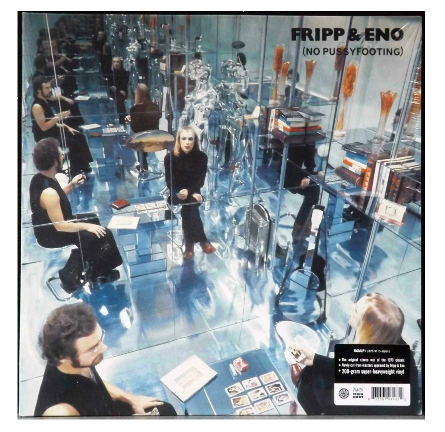 

Fripp Robert & Eno Brian No Pussyfooting LP, No Pussyfooting