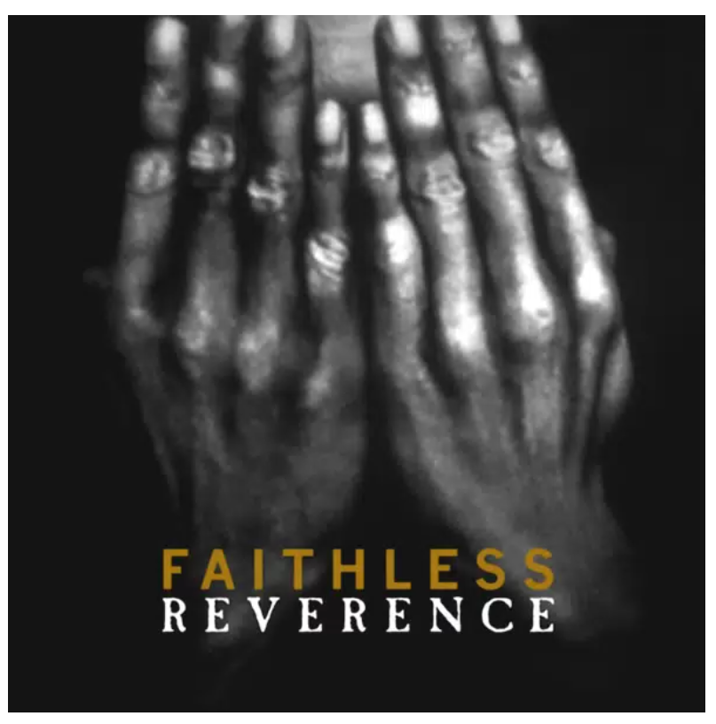 

Faithless Reverence LP, Reverence
