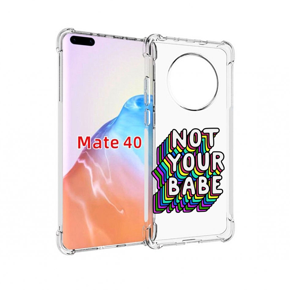 Чехол MyPads Tocco для Huawei Mate 40 не-твоя-девочка