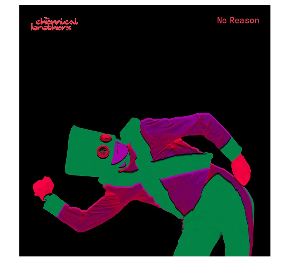 

Chemical Brothers No Reason 2LP, No Reason