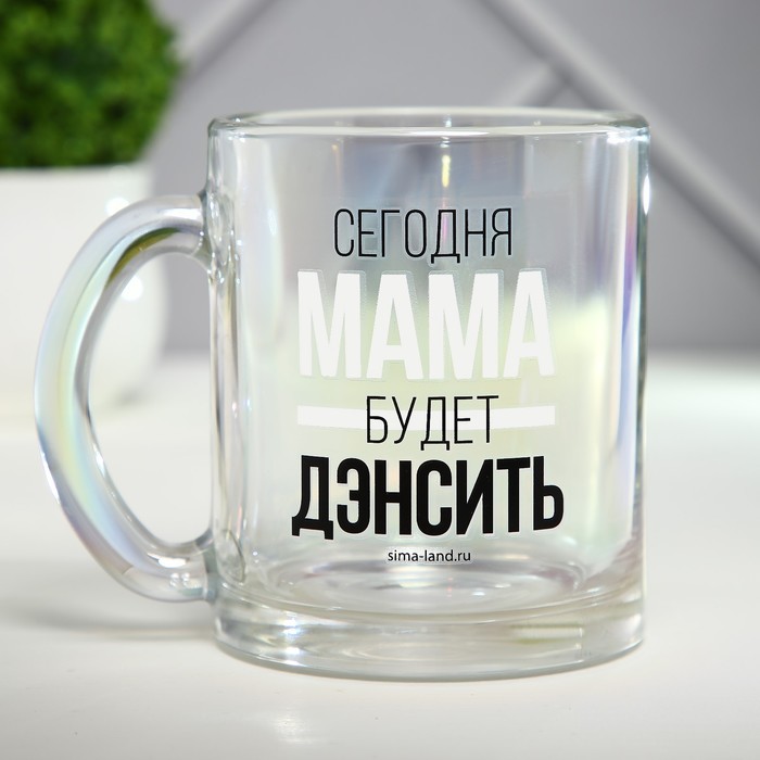 

Кружка «Мама будет дэнсить», 320 мл
