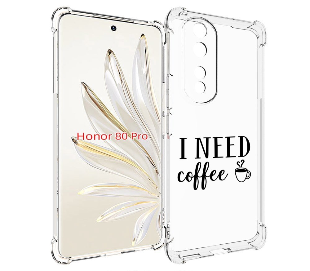 

Чехол MyPads Мне нужен кофе для Honor 80 Pro, Прозрачный, Tocco
