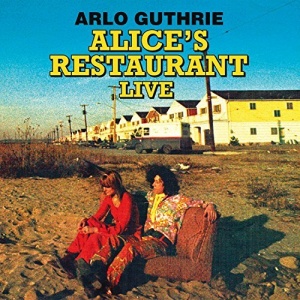 Guthrie, Arlo - Alice'S Restaurant