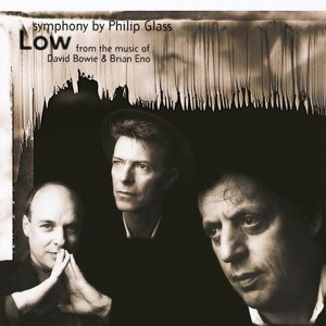 

David Bowie / Philip Glass / Brian Eno - Low Symphony