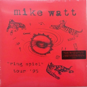 

Mike Watt - Ring Spiel Tour '95