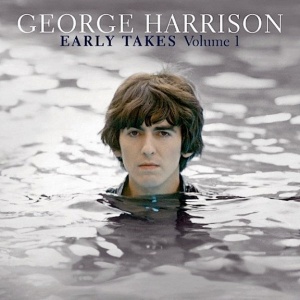 

George Harrison - Early Takes Vol. 1