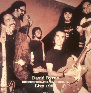 

David Byrne - Live At The Keswick Theatre, Glenside Pa - July 20,1994
