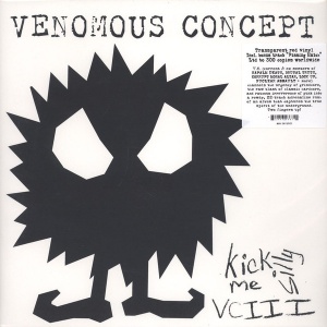 Venomous Concept - Kick Me Silly Vciii