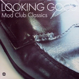 

Various Artists - Looking Good: Mod Club Classic