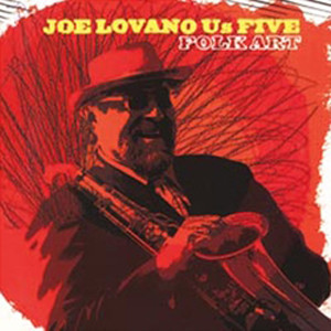 Lovano, Joe - Folk Art