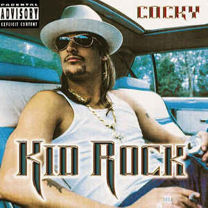 

Kid Rock - Cocky