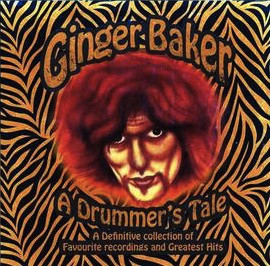 Ginger Baker - A Drummer'S Tale