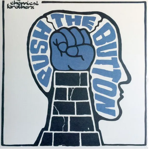 

Chemical Brothers Push The Button LP, Push The Button