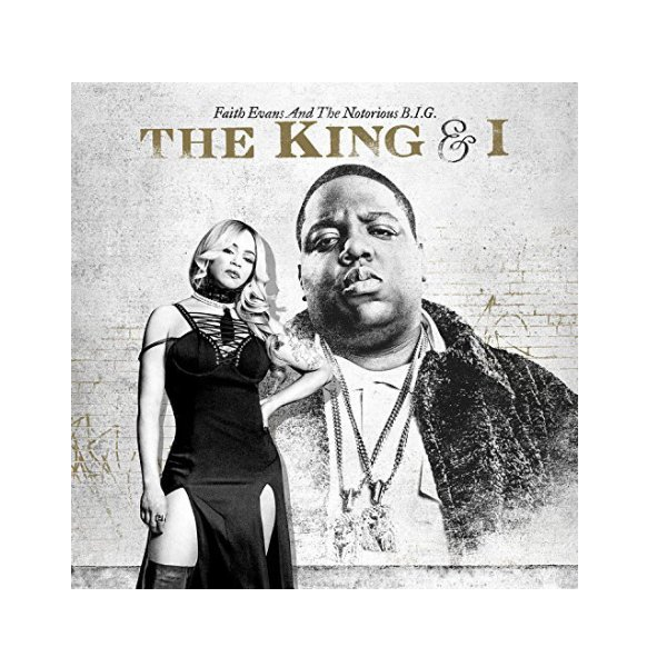 

Notorious B.I.G./Faith Evans King And I LP, King And I