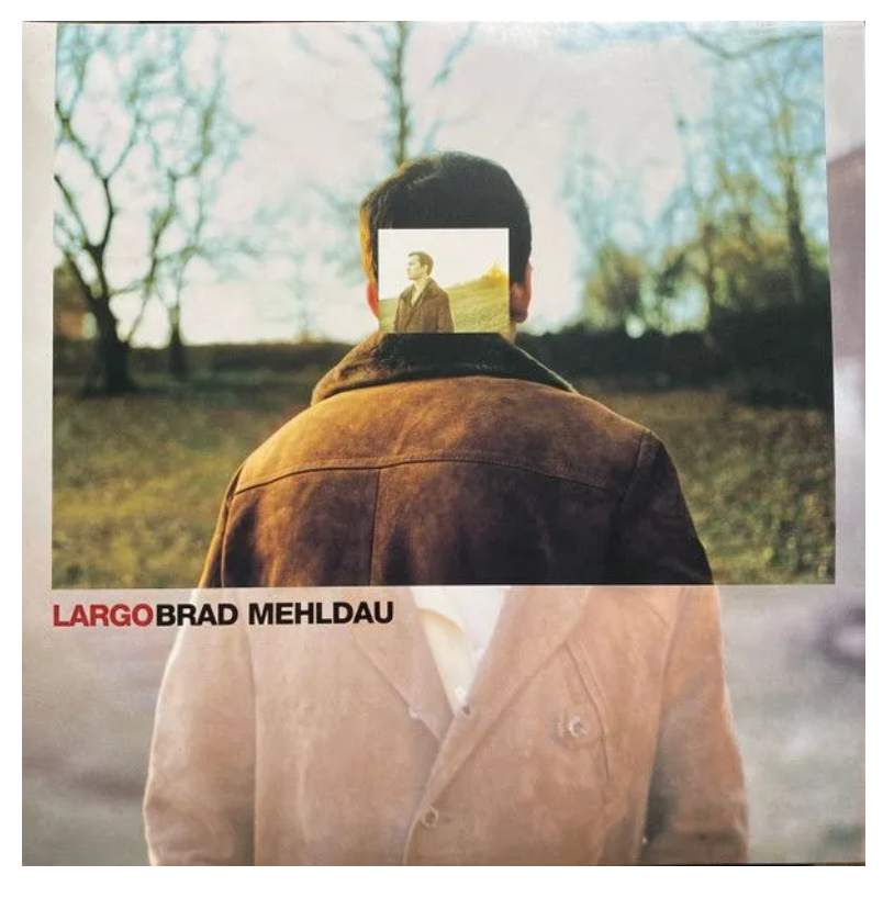 

Mehldau Brad Largo LP, Largo