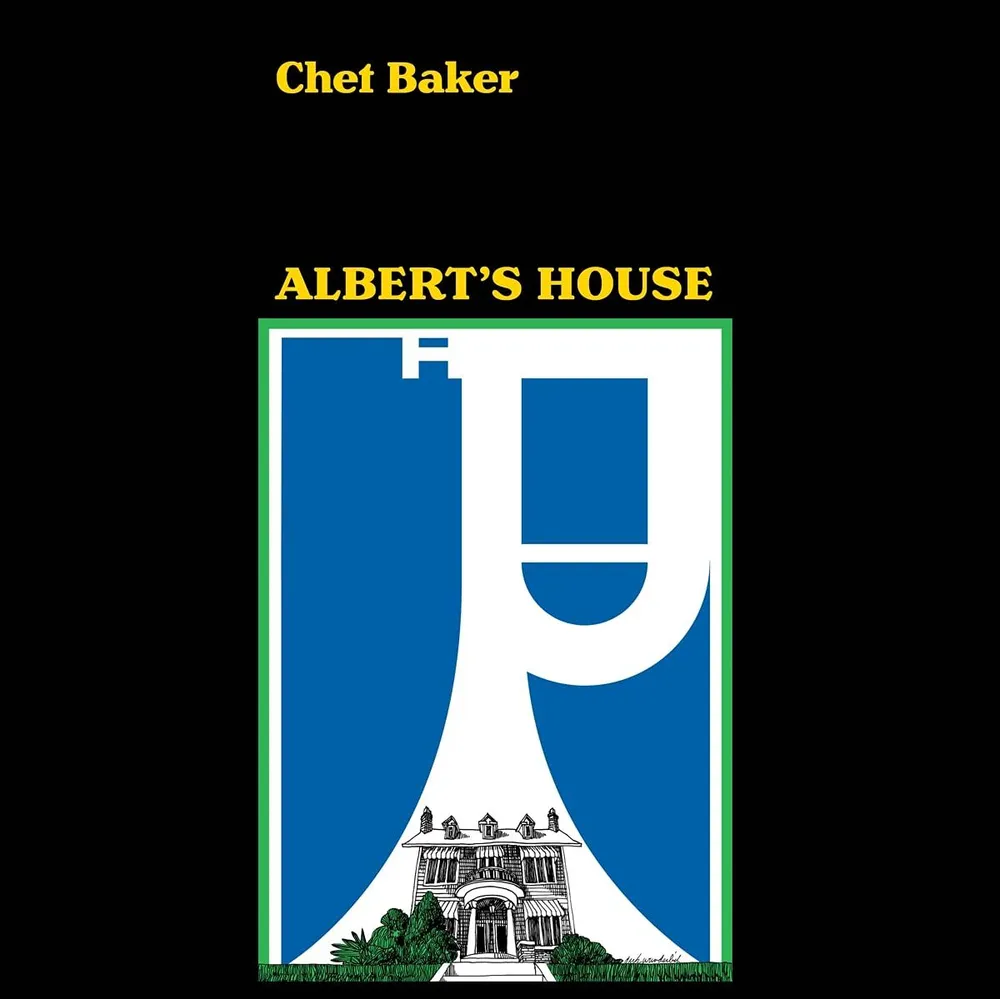 

Baker Chet Albert's House LP, Albert's House