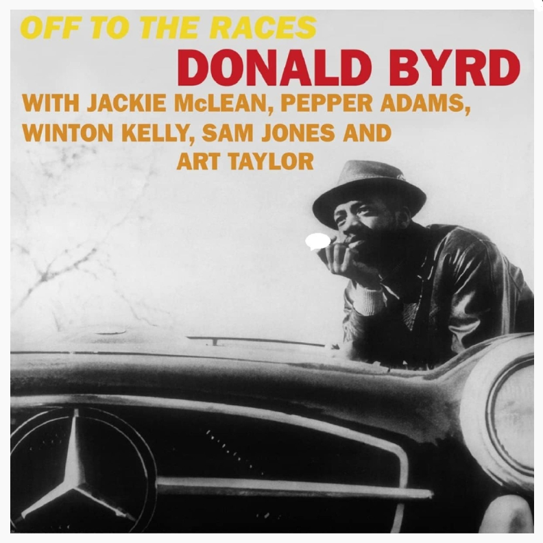 

Byrd Donald Off To The Races LP, Off To The Races