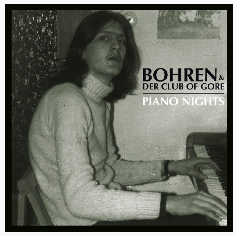 

Bohren; Der Club Of Gore Piano Nights 3LP, Of Gore Piano Nights