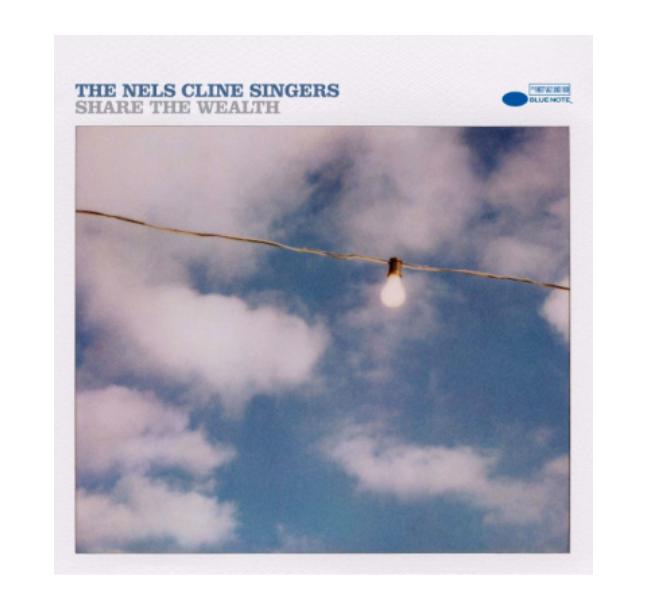 

Nels Cline Singers Share The Wealth 2LP, Share The Wealth