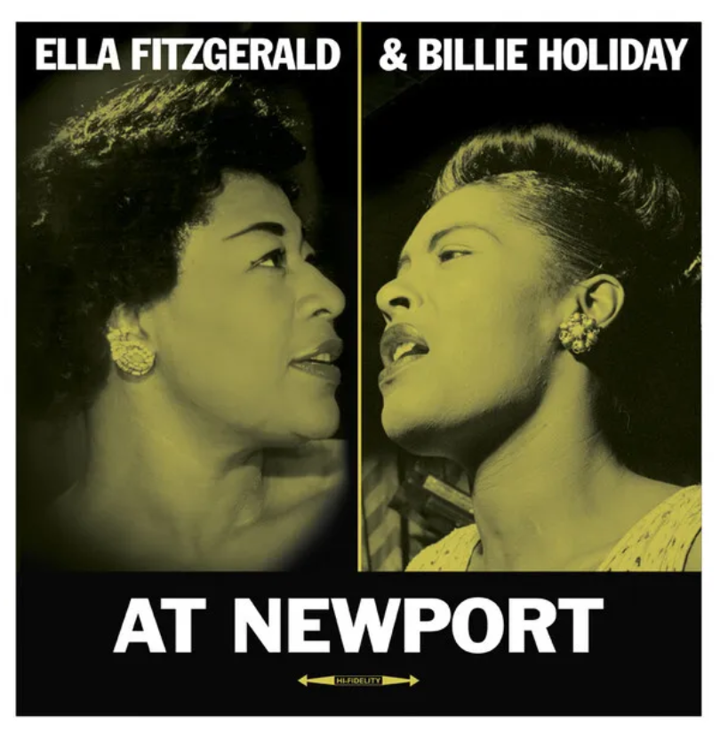 

Ella Fitzgerald; Holiday Billie At Newport LP, At Newport