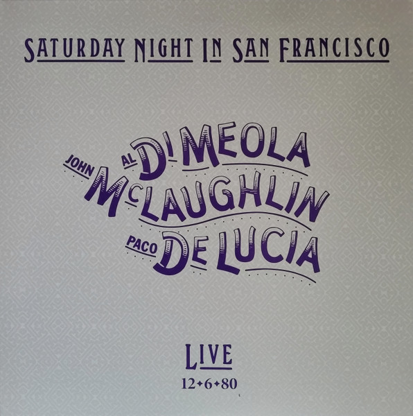 Di Meola & Mclaughlin & De Lucia Saturday Night In San Francisco (LP)