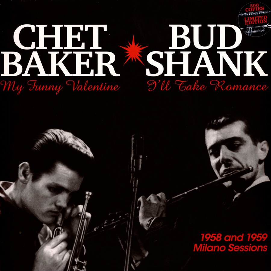 

Baker Chet/Shank Bud Baker Chet/Shank Bud 1958 And 1959 Milano Sessions LP, Baker Chet/Shank Bud 1958 And 1959 Milano Sessions