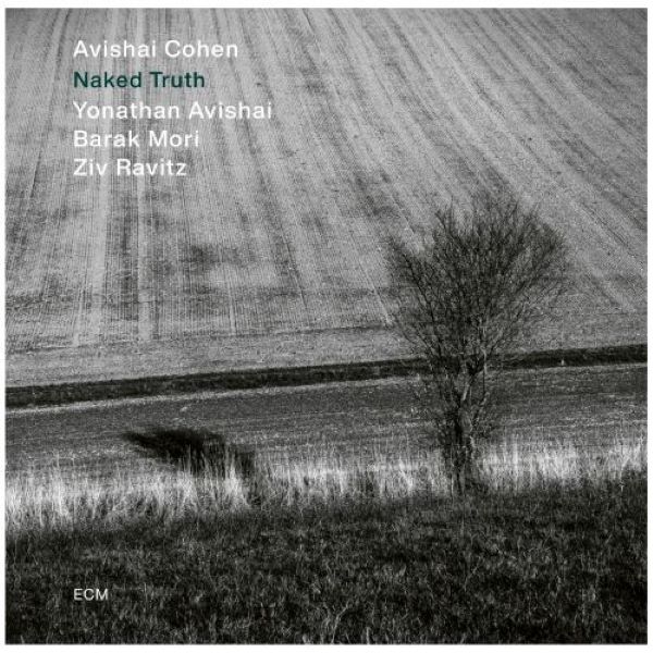 

Avishai Cohen Naked Truth LP, Naked Truth