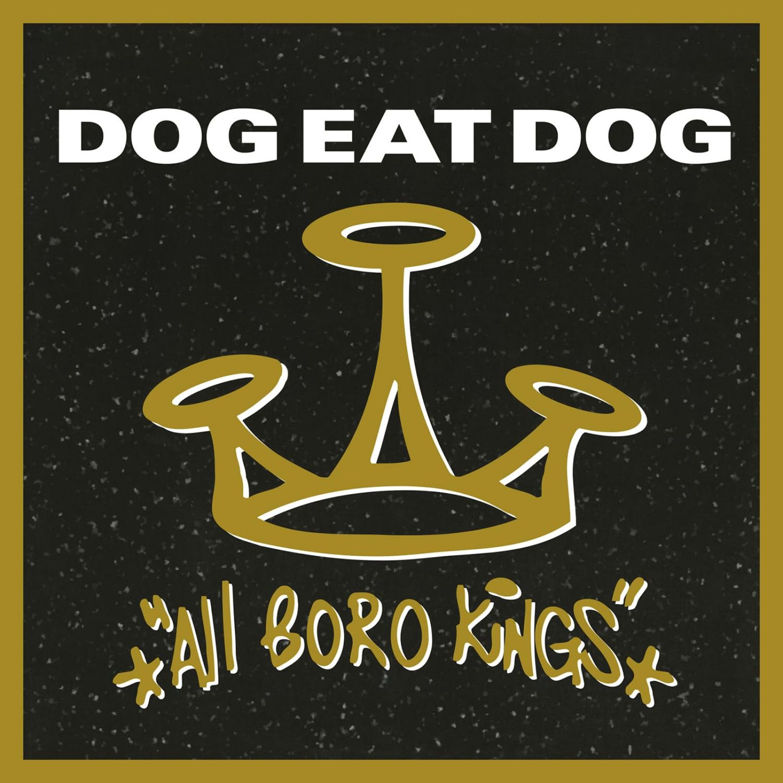 

Dog Eat Dog Dog Eat Dog All Boro Kings - Coloured LP, Dog Eat Dog All Boro Kings - Coloured