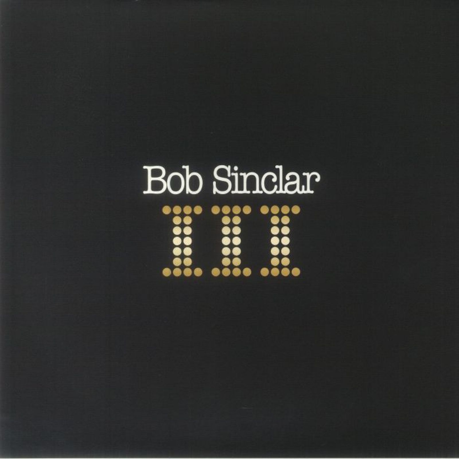 

Виниловая пластинка Sinclar Bob III, Sinclar Bob III