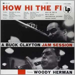 

Buck Clayton - How Hi The Fi - 180 Gram Vinyl USA, 2 LP
