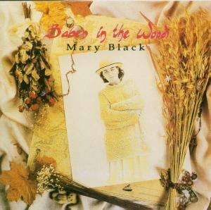 Mary Black: Babes In The Wood (180g) (Limited Edition)