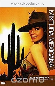 Mascara Music presents... - Mixtura Mexicana