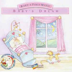

Babies First Music - Baby's Dream, CD