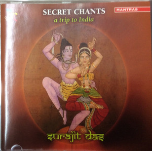 

Surajit Das - Secret Chants, CD