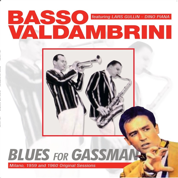 

Gianni And Valdambrini Basso Blues For Gassman, Blues For Gassman