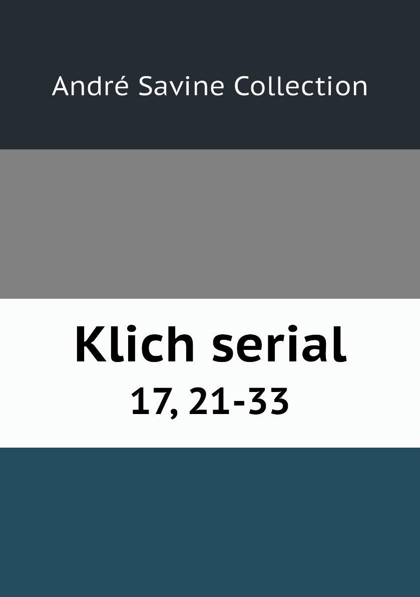 

Книга Klich serial. 17, 21-33