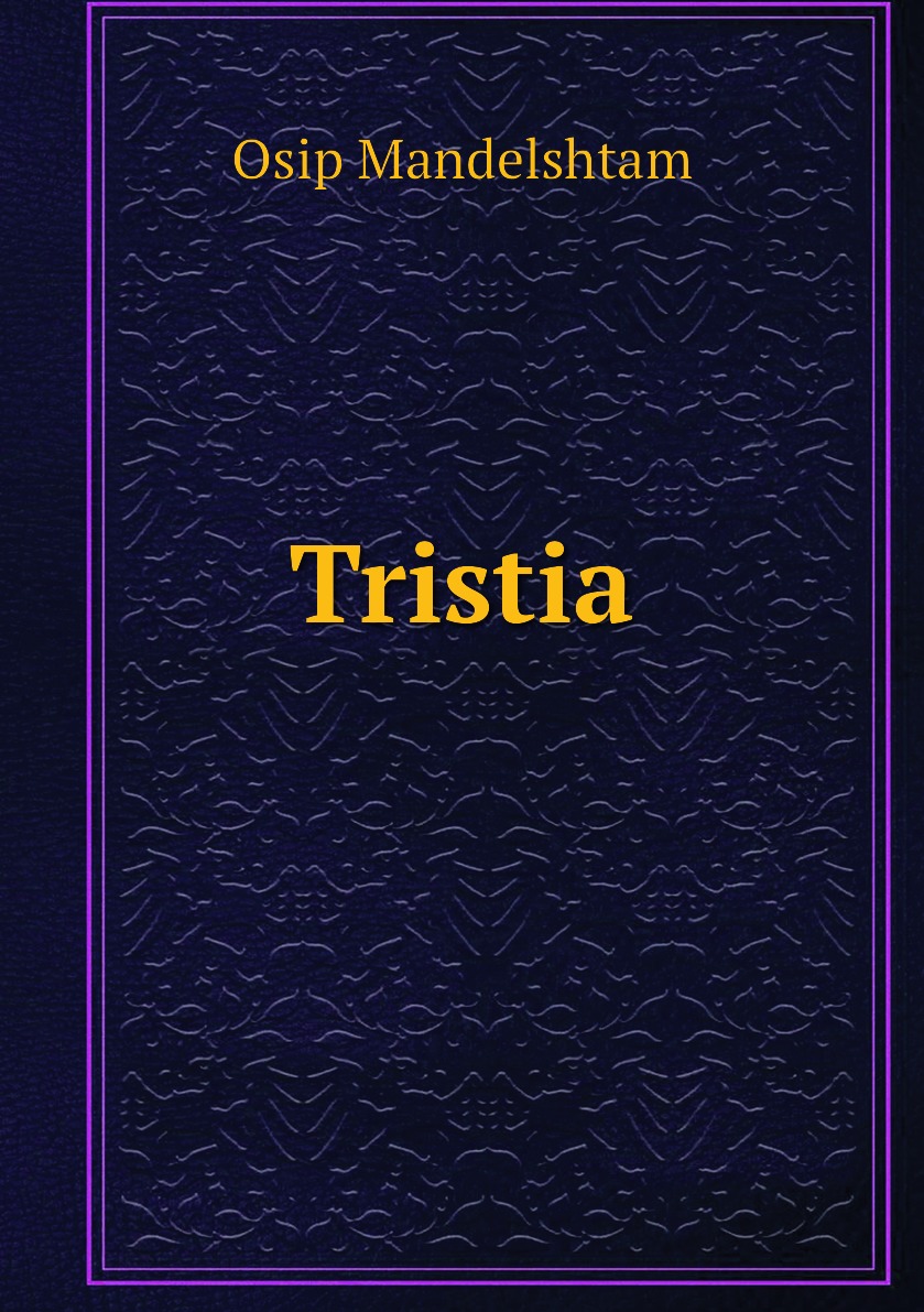 

Tristia