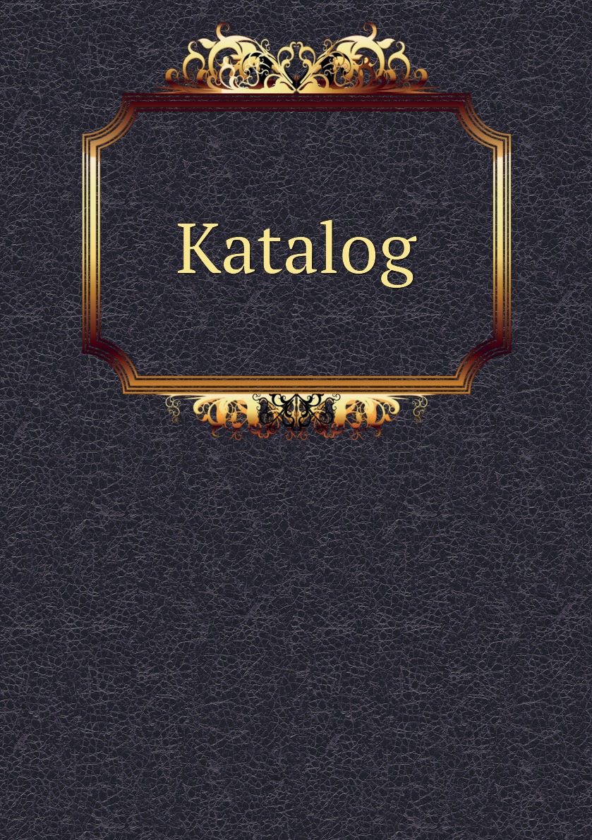 

Книга Katalog