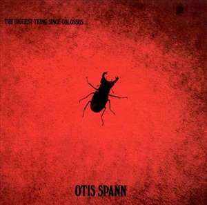 

Otis Spann - The Biggest Thing Since Colossus - 180 Gram Vinyl USA, 1 LP