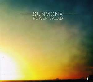

Sunmonx: Power Salad, 1 CD