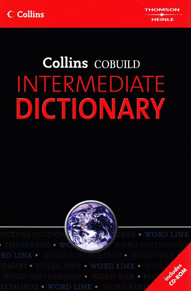 

Collins Cobuild Intermediate Dictionary +CD-Rom
