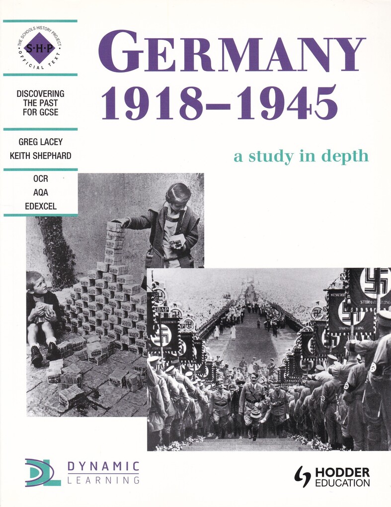 

Germany 1918-1945 Study in Depth St's Bk: Depth Study for SHP GCSE