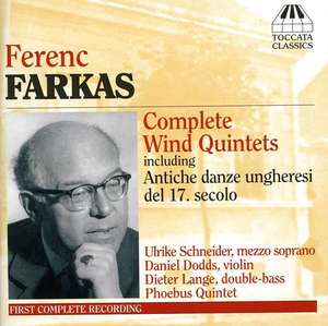 FERENC FARKAS - Complete Wind Quintets