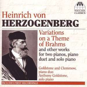 VON HERZOGENBERG - Variations On A Theme Of Brahms